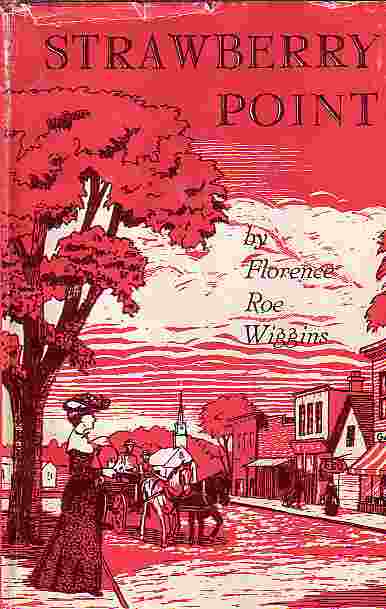 Strawberry Point Vignettes of an Iowa Childhood