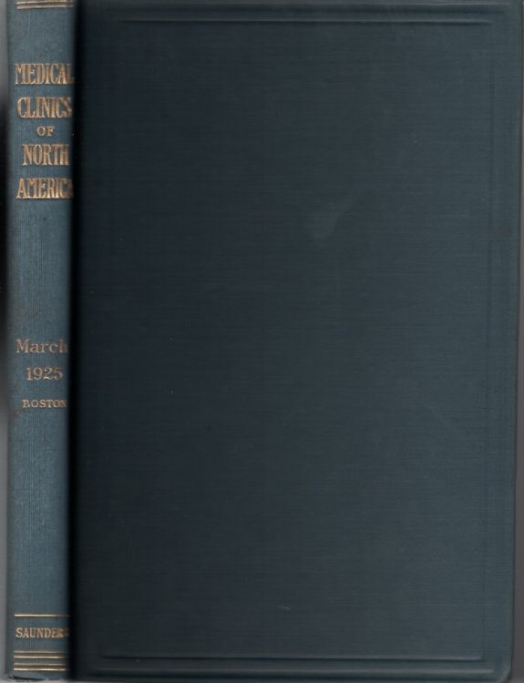 The Medical Clinics Of North America, March 1925 Volume 8, No. 5
