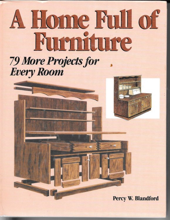 Image for A Home Full Of Furniture 79 More Furniture Projects for Every Room A Home Full Of Furniture 79 More Furniture Projects for Every Room