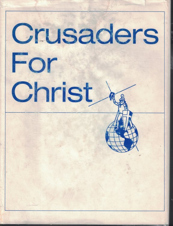 Image for Crusaders For Christ Crusaders For Christ