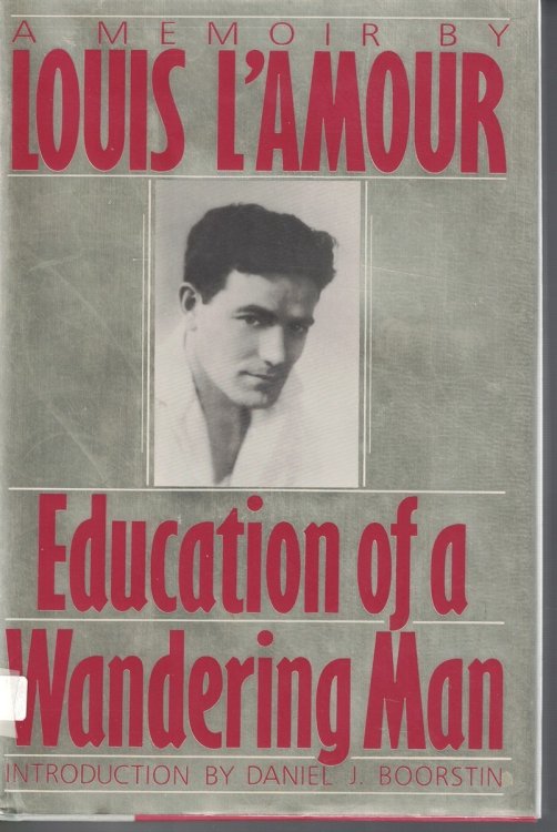 Image for Education Of A Wandering Man Education Of A Wandering Man