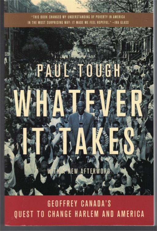 Whatever it Takes Geoffrey Fanada's Quest to Change Harlem and America