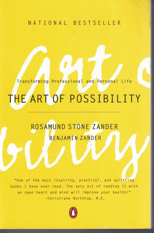 Art of Possibility Transforming Professional Personal Life
