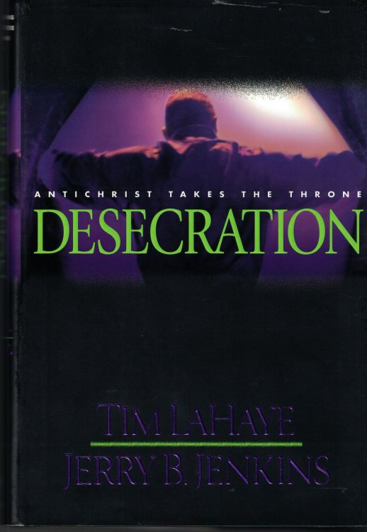 Desecration - Antichrist Takes the Throne Book 9