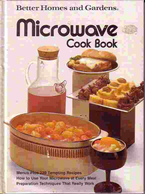Microwave Cook Book Menus Plus 220 Tempting Recipes