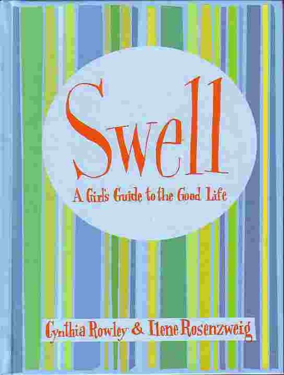 Swell A Girl's Guide to the Good Life