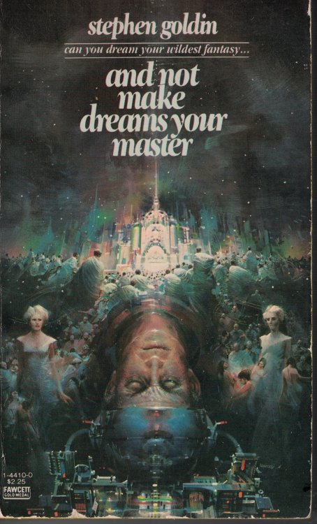 And Not Make Dreams Your Master