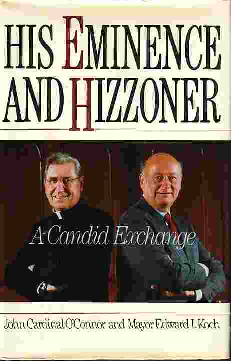 His Eminence And Hizzoner A Candid Exchange