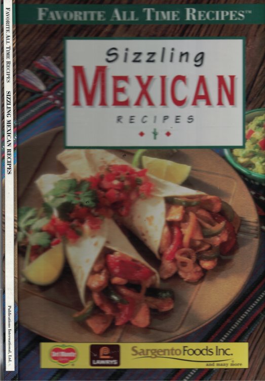 Sizzling Mexican Recipes Favorite all Time Recipes