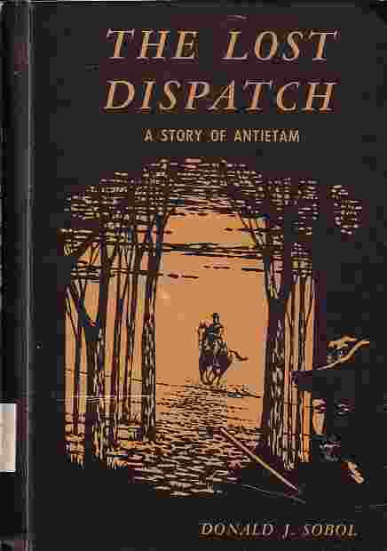 Lost Dispatch A Story of Antietam