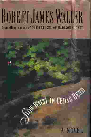 Slow Waltz In Cedar Bend