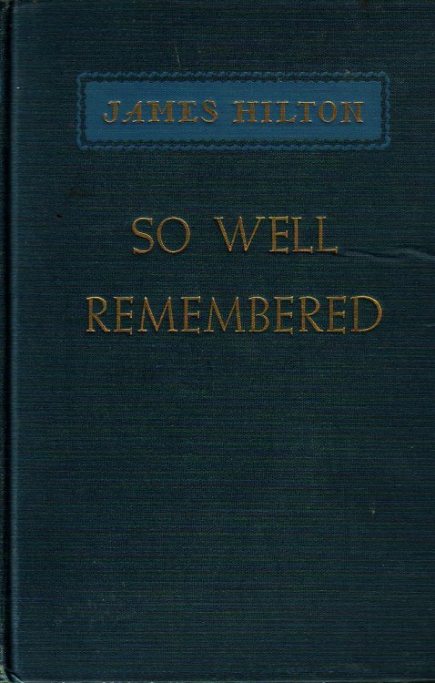 So Well Remembered