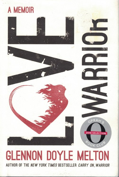 Love Warrior a Memior