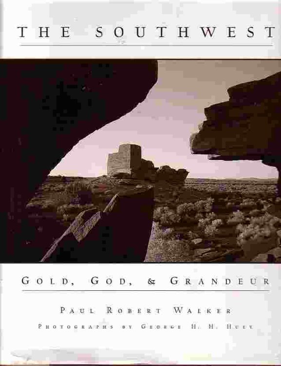 Southwest - Gold, God And Grandeur