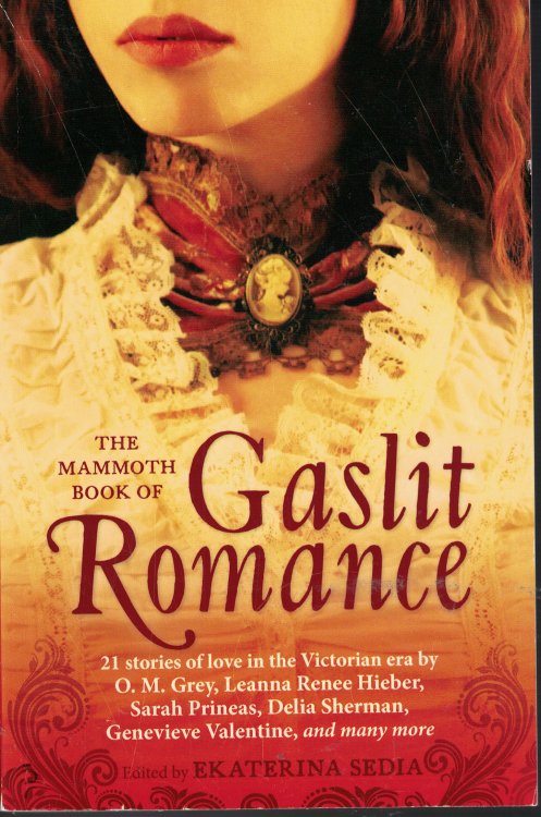 Mamoth Book Of Gaslight Romance 21 Stories of Love in the Victorian Era