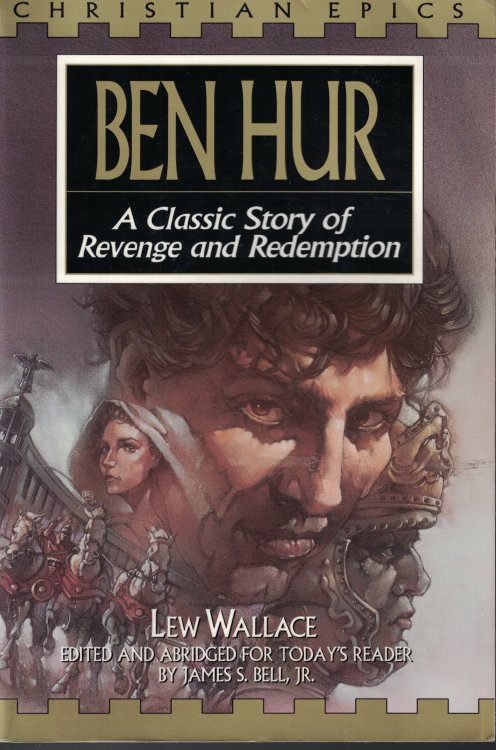 Ben Hur A Classic Story of Revenge and Redemption