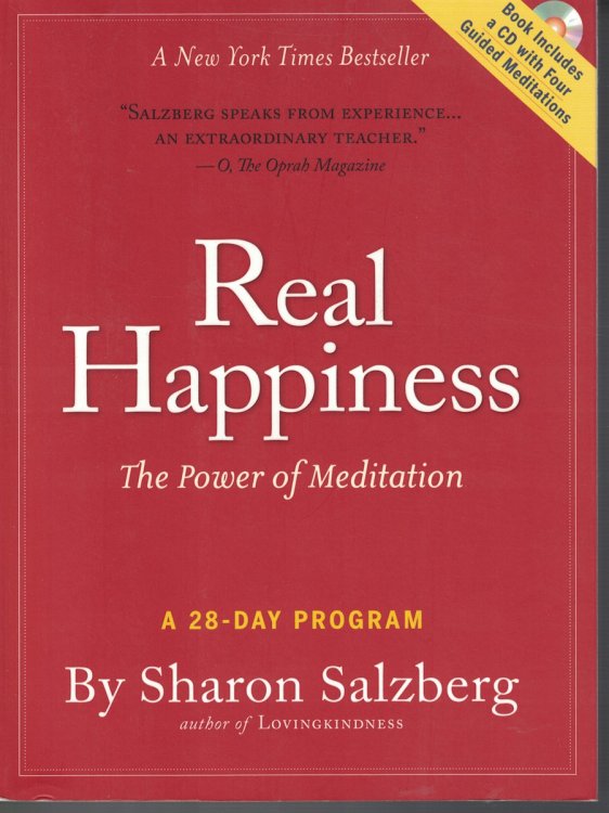 Real Happiness - the Power of Meditation A 28 Day Program