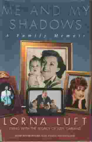 Me And My Shadows A Family Memoir