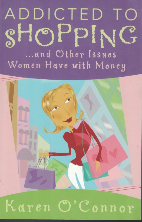 Addicted To Shopping And Other Issues Women Have With Money