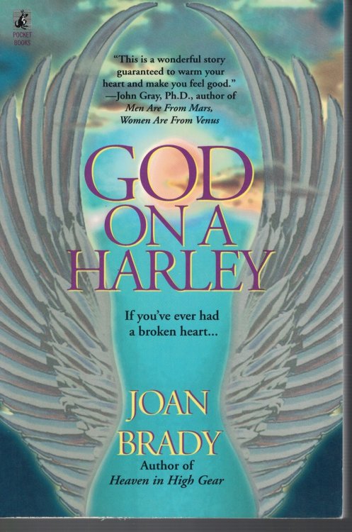 God on a Harley If You've Ever Had a Broken Heart