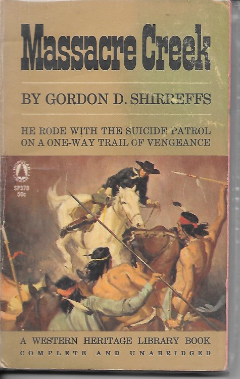 Massacre Creek He Rode with the Suicide Patrol on a One Way Trail of Vengeance