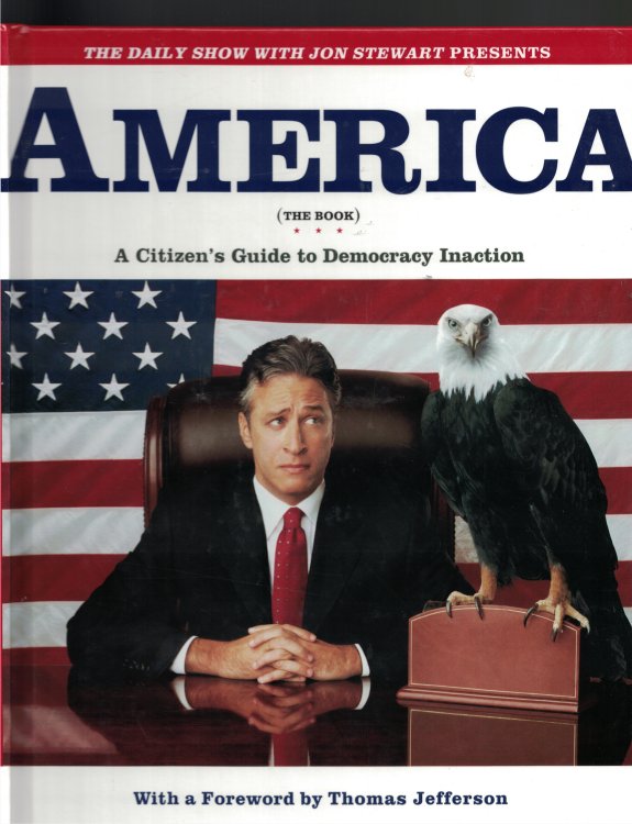 Image for America - The Book A Citizen's Guide to Democracy Inaction America - The Book A Citizen's Guide to Democracy Inaction
