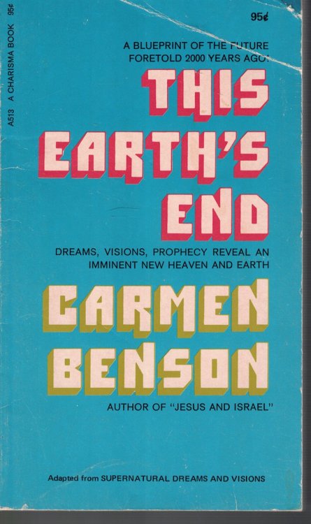 This Earth's End Dreams, Visions, Prophecy Reveal an Imminent New Heaven and Earth