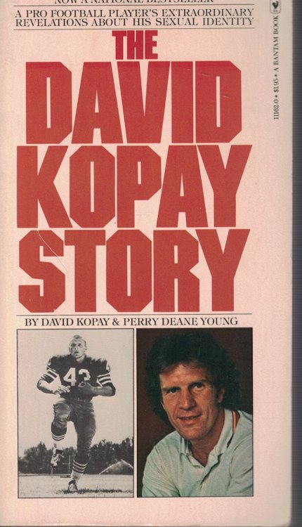Image for David Kopay Story Pro Football Player's Extraordinary Revelations about His Secual Identity David Kopay Story Pro Football Player's Extraordinary Revelations about His Secual Identity