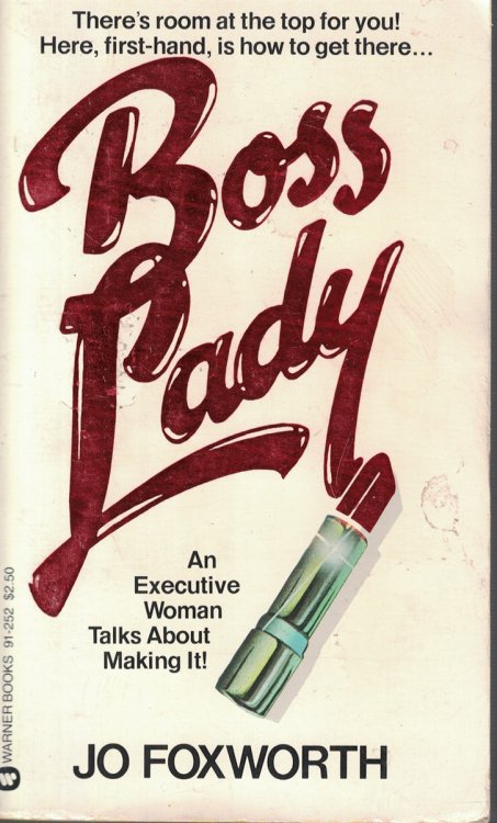 Image for Boss Lady Executive Woman Talks about Making It Boss Lady Executive Woman Talks about Making It
