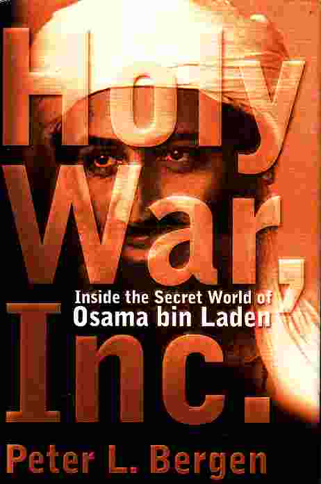 Image for Holy War, Inc. Inside the Secret World of Osama Bin Laden Holy War, Inc. Inside the Secret World of Osama Bin Laden