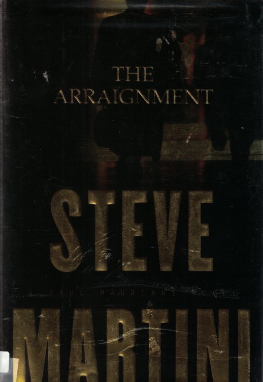 The Arraignment A Paul Madriani Novel