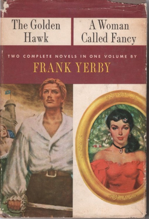 The Golden Hawk and a Woman Called Fancy Two Complete Novels in One Volume