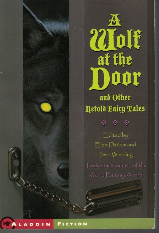 A Wolf At the Door And Other Retold Fairy Tales