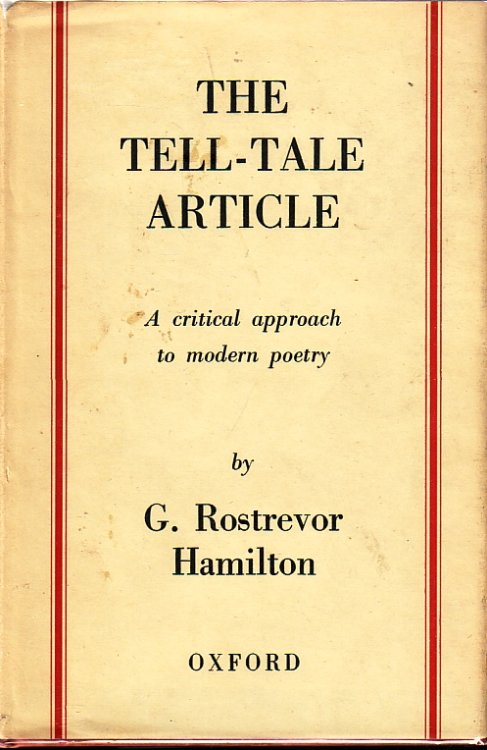 The Tell-tale Article; A Critical Approach to Modern Poetry