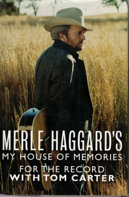 Merl Haggard's My House Of Memories Forthe Record