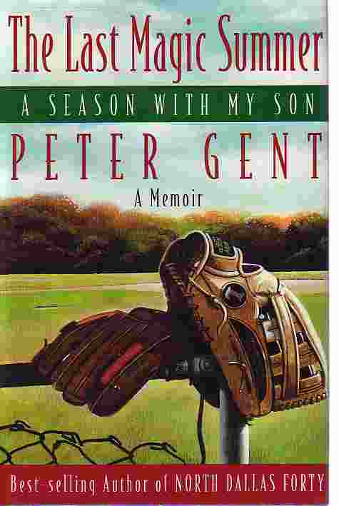 The Last Magic Summer A Season with My Son