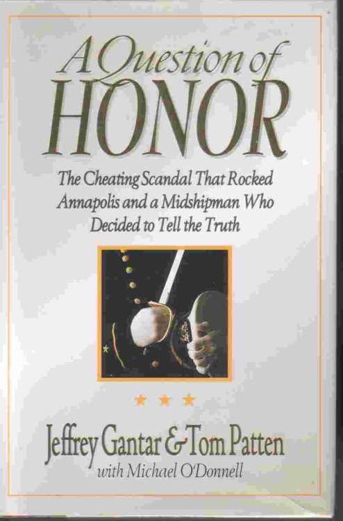 Question Of Honor Cheating Scandal That Rocked Annapolis and Midshipman Who Decided to Tell the Truth