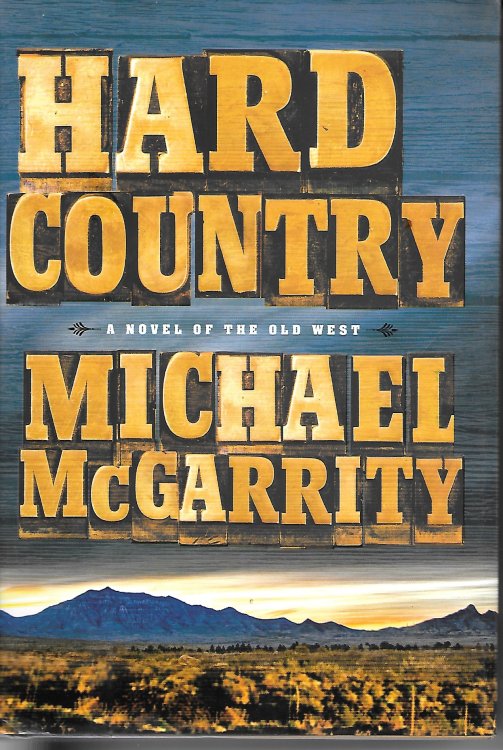 Hard Country Novel of the Old West