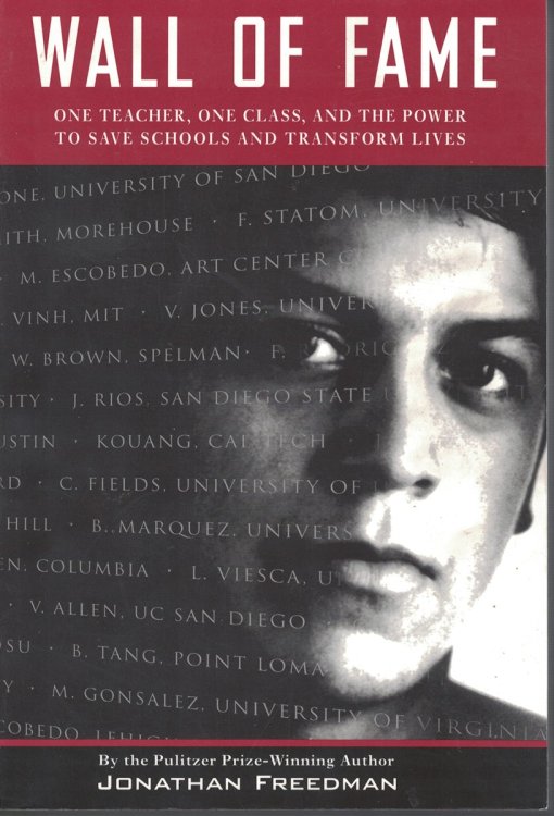 Wall of Fame One Teacher, One Class and the Power to Save Schools and Transform Lives