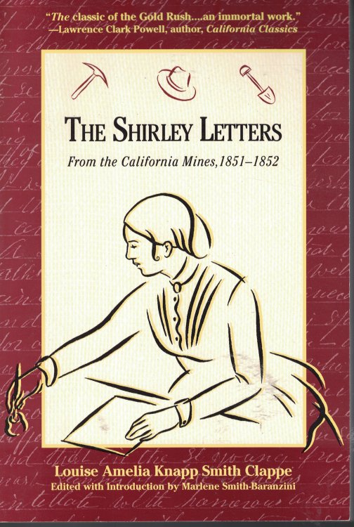Shirley Letters From the California Mines 1851-1852