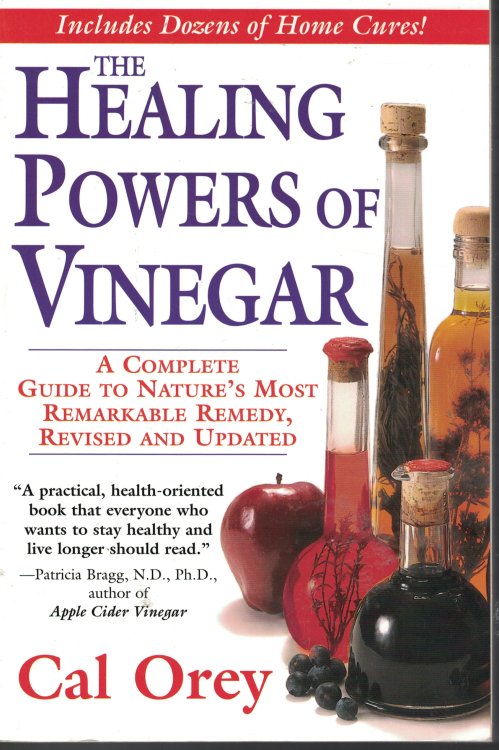 Healing Powers Of Vinegar Complete Guide to Nature's Most Remarkable Remedy
