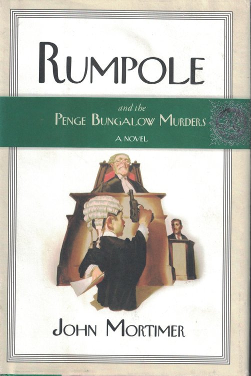 Rumpole And The Penge Bungalow Murders