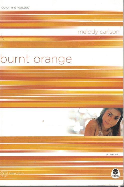 Burnt Orange - Color Me Wasted Book 5