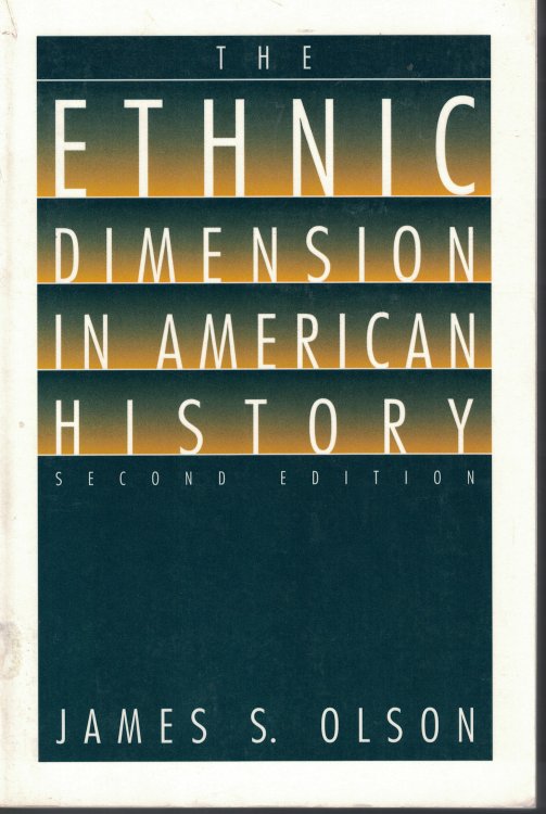 Ethnic Dimension In American History