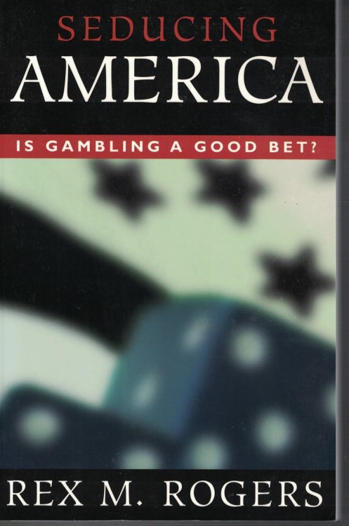 Seducing America Is Gambling a Good Bet