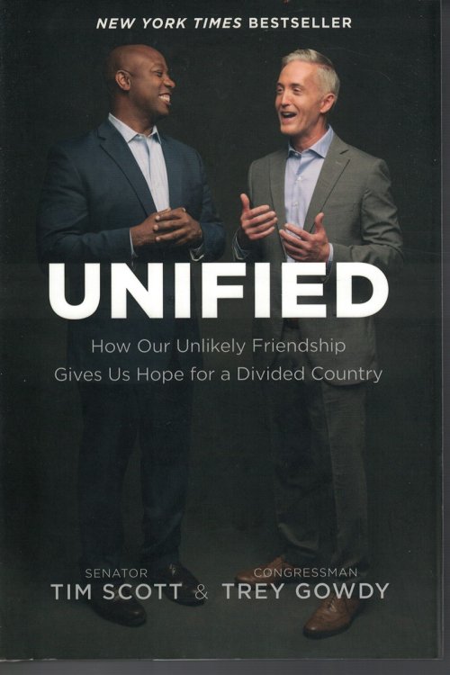 Unified - How out Unlikely Friendship Gives Us Hope for a Divided Country