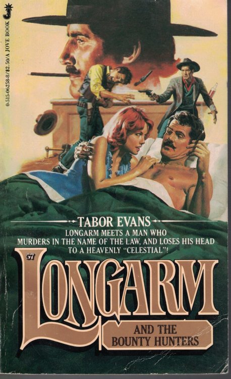 Longarm and the Bounty Hunters Book 57
