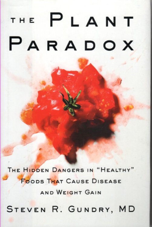 The Plant Paradox The Hidden Dangers in 