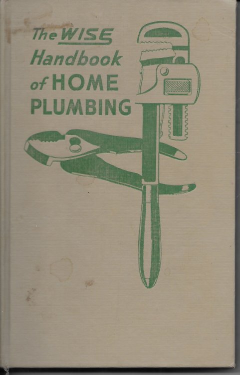 The Wise Handbook Of Home Plumbing