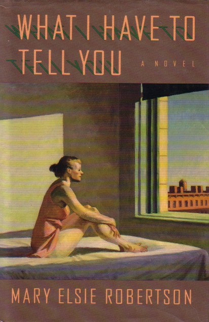 What I Have To Tell You